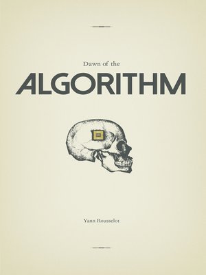 cover image of Dawn of the Algorithm